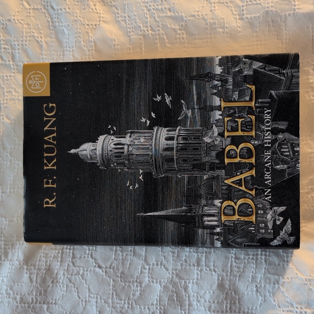 Babel, An Arcane History by R.F. Kuang